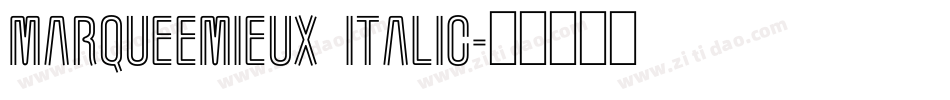 MarqueeMieux Italic字体转换